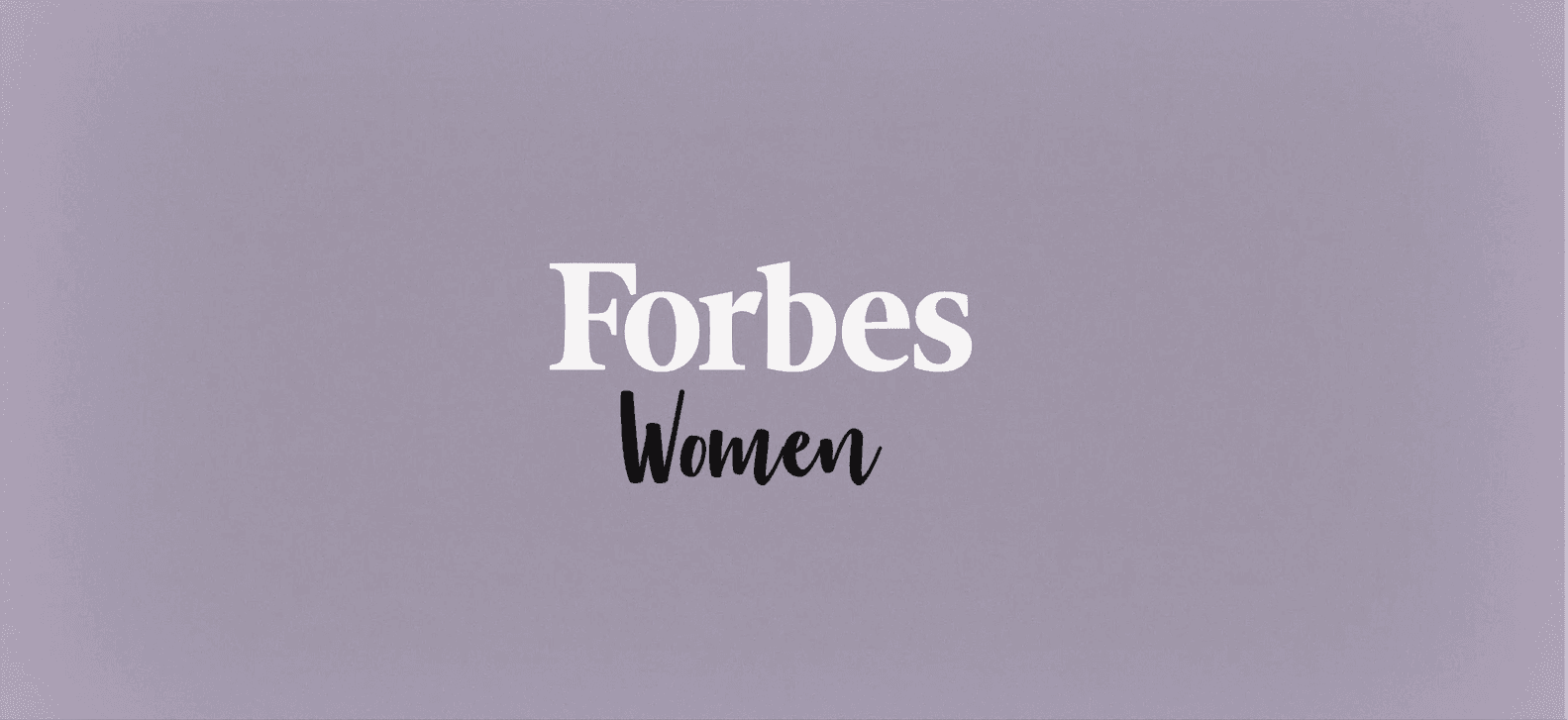 Forbes Women: parte un nuovo format al femminile per raccontare le donne di successo