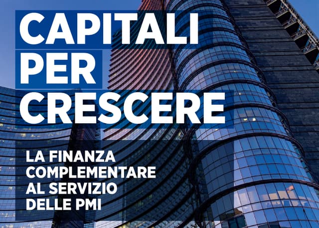 Capitali per crescere: un evento per conoscere chi sostiene le aziende italiane
