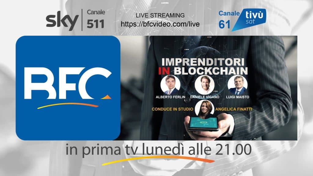 Imprenditori in Blockchain Bfc Promo Prima Tv Lunedi ore 21.00