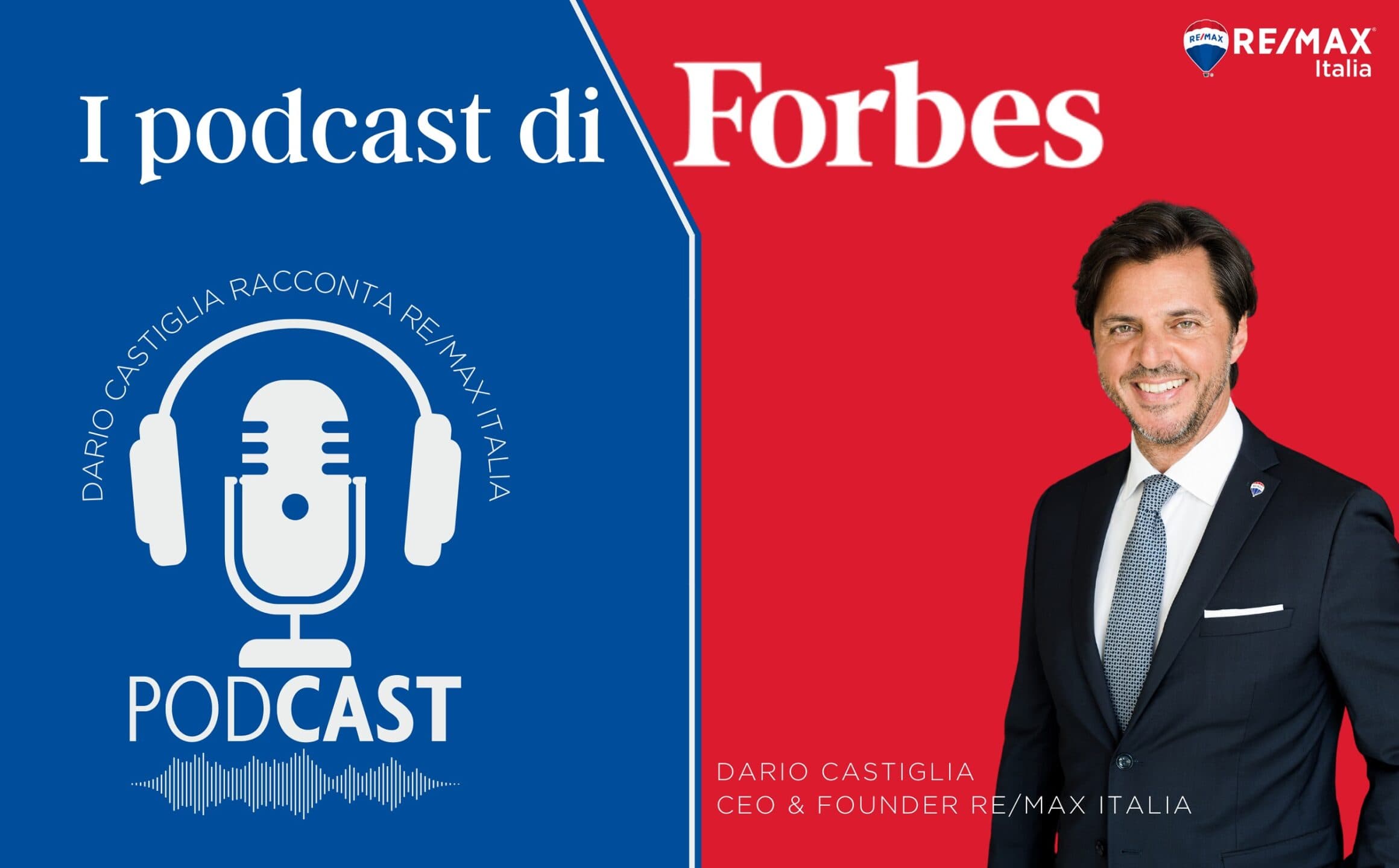 Dario Castiglia racconta RE/MAX Italia (2a parte)