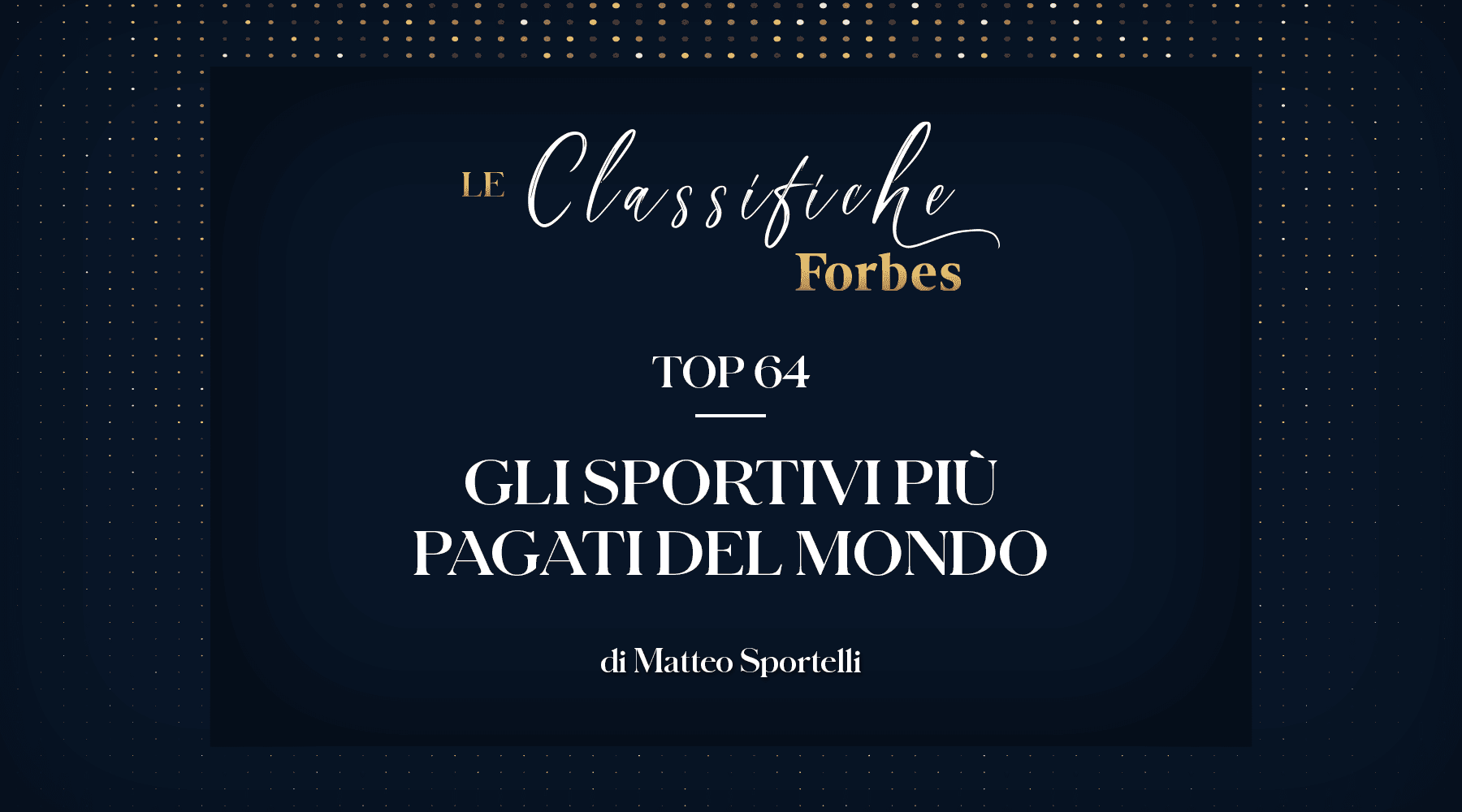 Forbes Classifiche: "Gli sportivi più pagati del mondo"