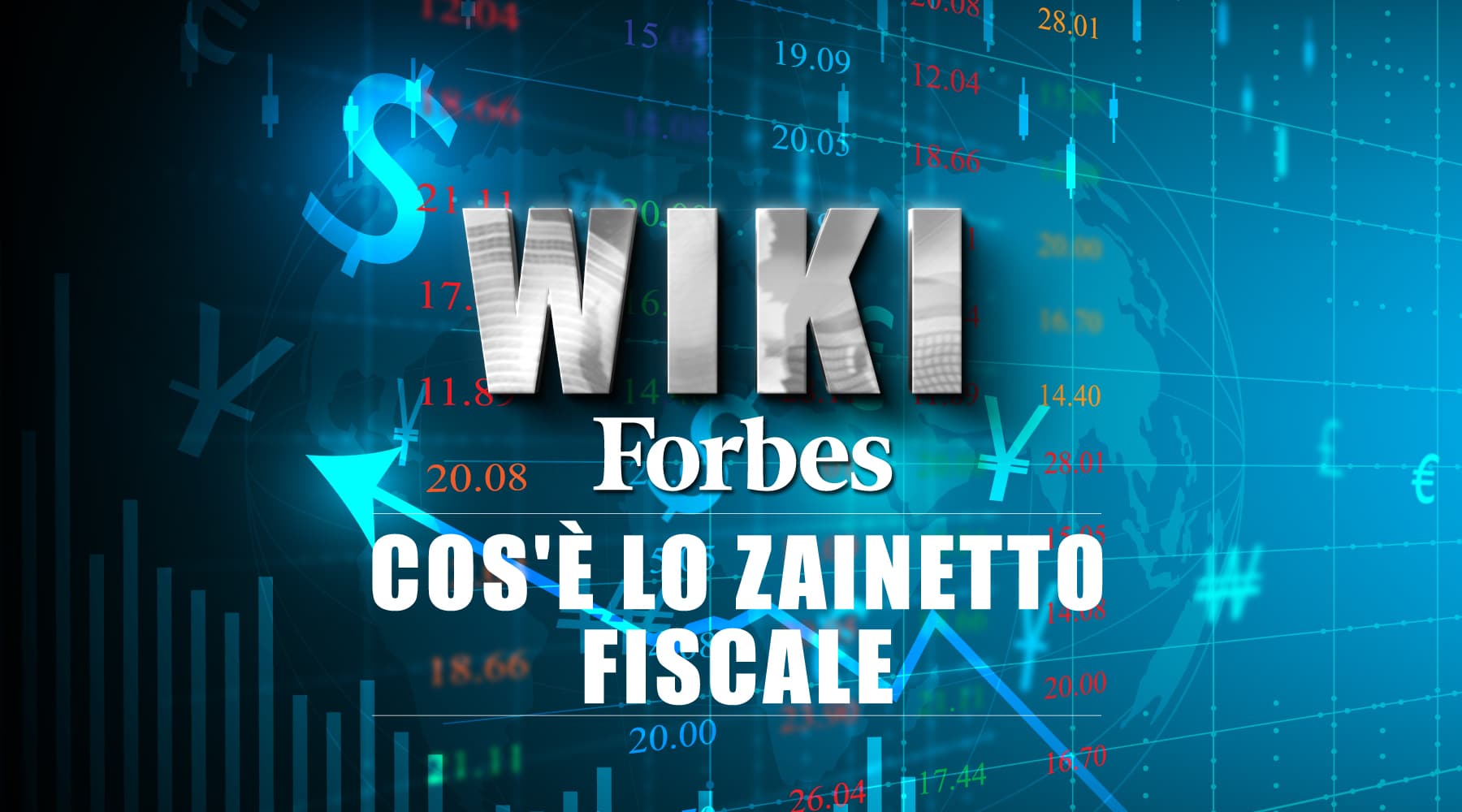 Wiki Forbes: "Cos'è lo zainetto fiscale"