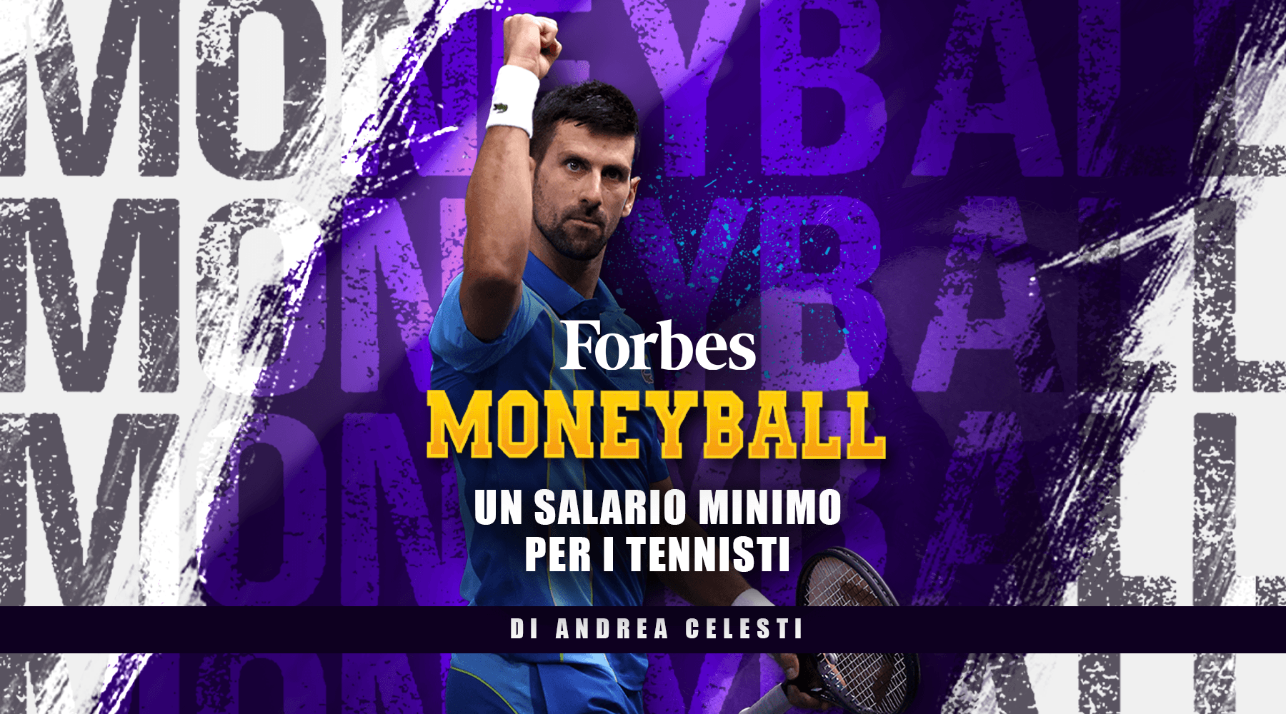Forbes MoneyBall: "Un salario minimo per i tennisti"