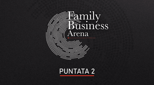 Family Business Arena &#8211; Puntata 2