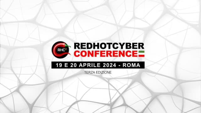 Sicurezza informatica e tecnologie digitali: a Roma la terza conferenza organizzata da Red Hot Cyber