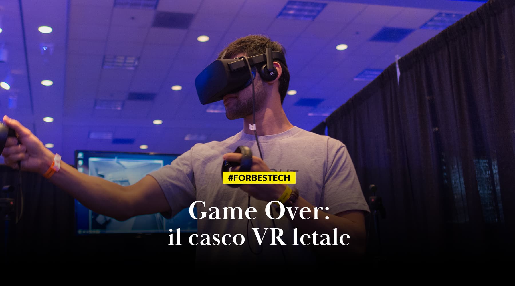 Game over: il casco VR letale