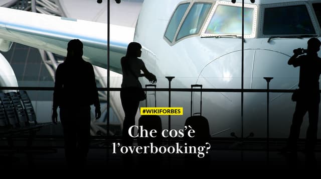 Che cos’è l'overbooking?