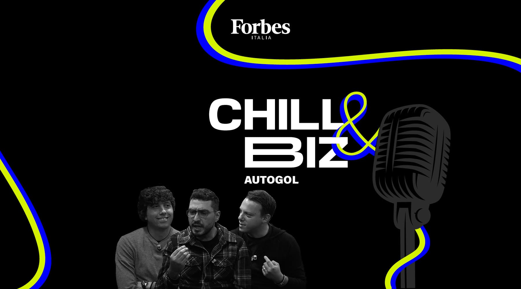 Chill & Biz &#8211; Gli Autogol