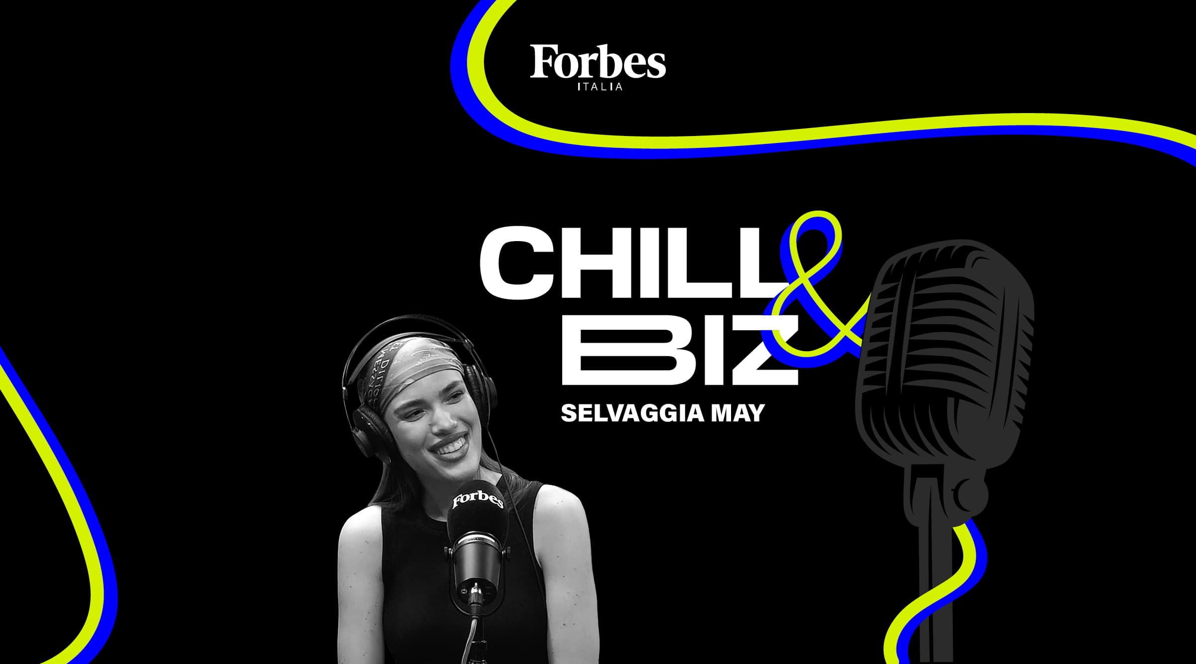 Chill & Biz &#8211; Selvaggia May
