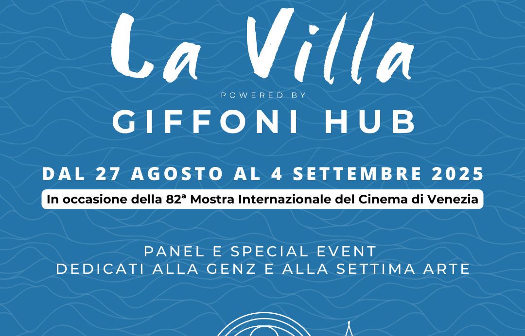 Cinema, giovani e idee: torna La Villa di Giffoni Hub tra cultura, tecnologia e ambiente