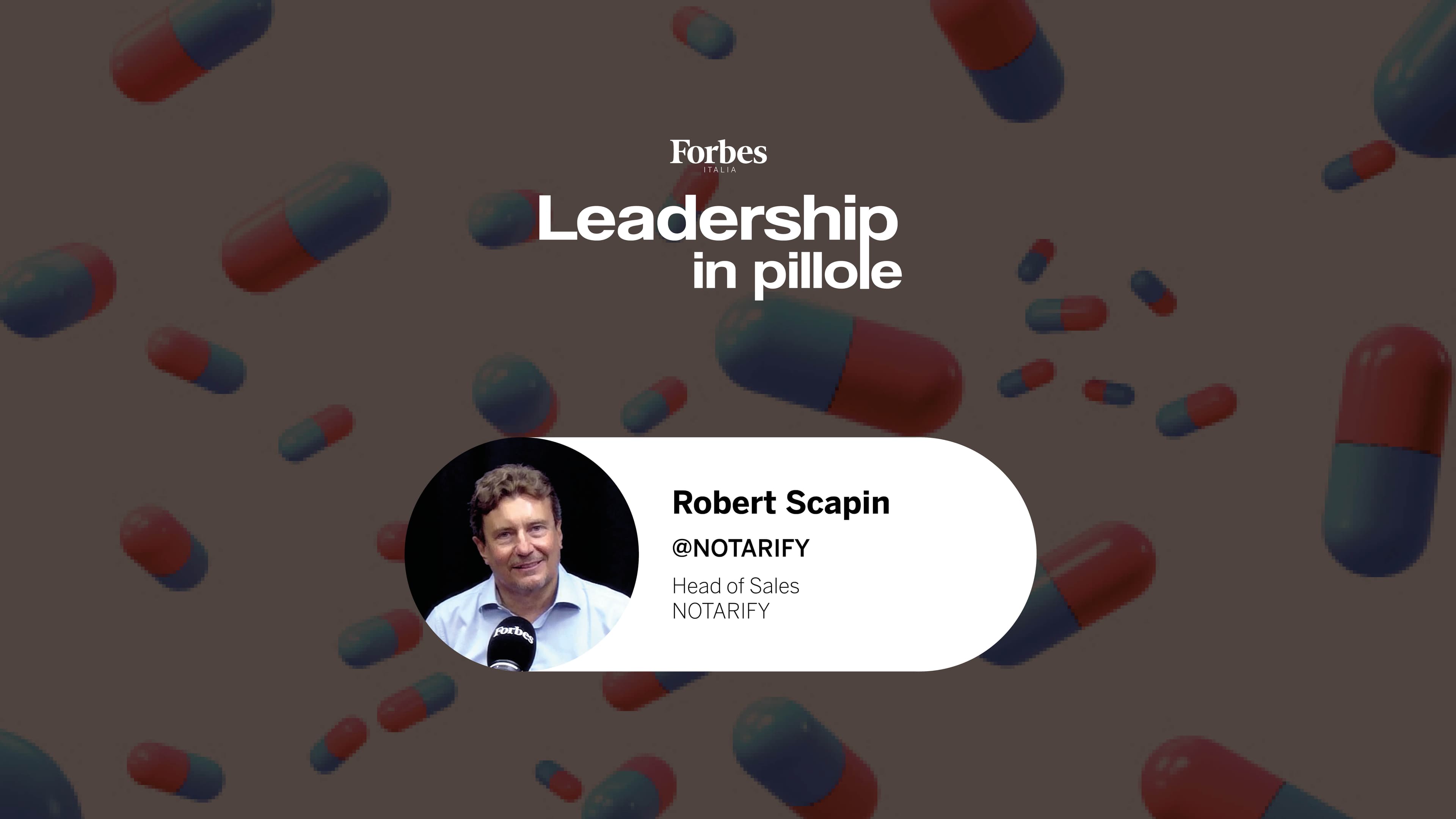 Robert Scapin: la leadership è ascolto e capacità di adattamento