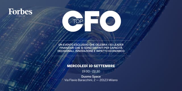 Forbes celebra i 50 Top CFO che stanno cambiando il volto della finanza italiana
