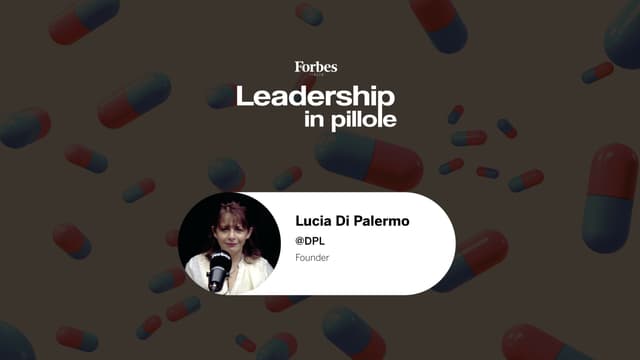 Leadership Umana e Consulenza: La Visione di Lucia Di Palermo e DPL
