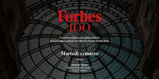 Forbes Italia celebra 100 copertine: a Milano l’evento con leader di economia, finanza e cultura