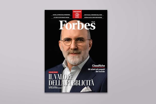 È in edicola Forbes Italia di giugno, numero dedicato al valore della pubblicità