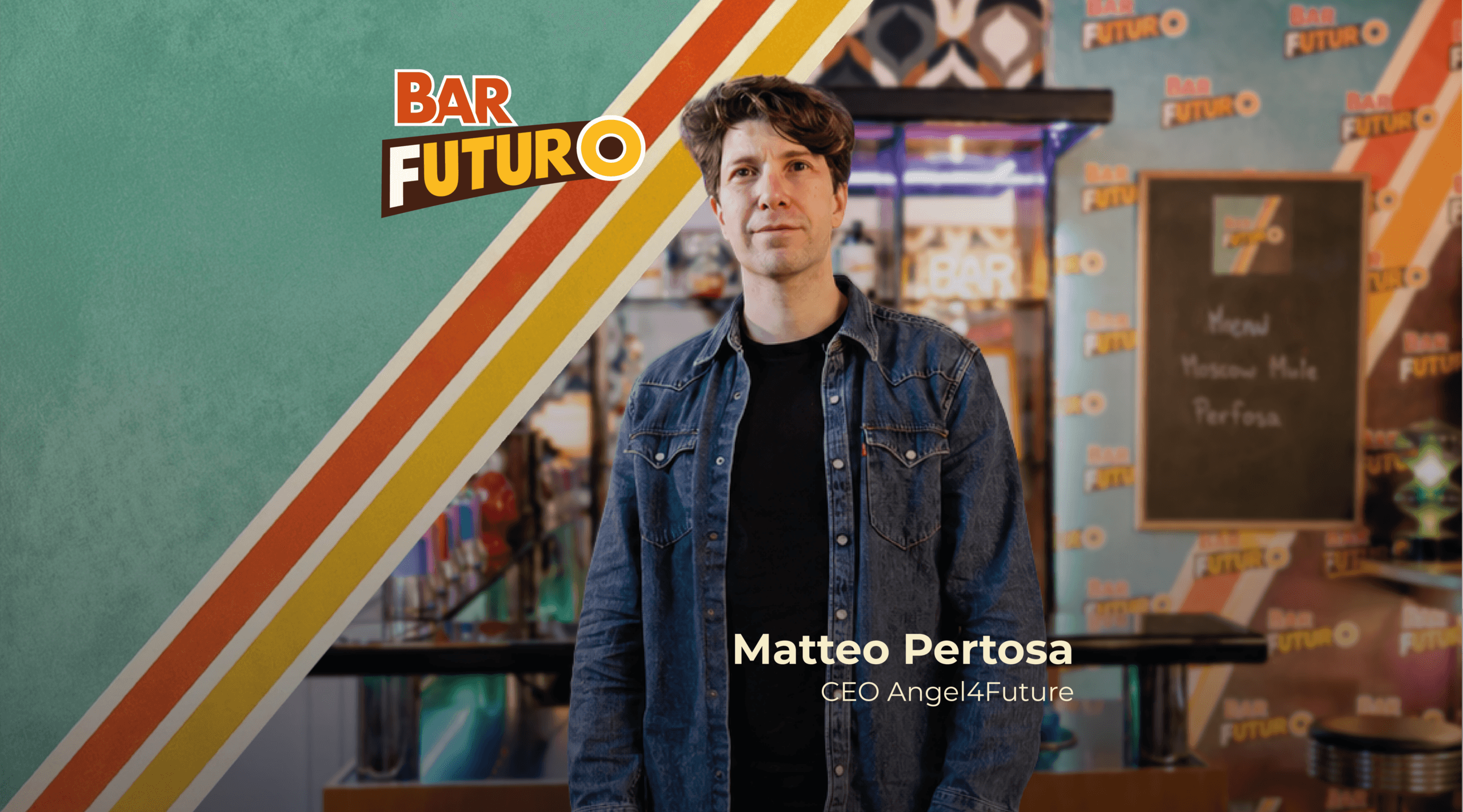Bar Futuro: Matteo Pertosa racconta l'evoluzione di Angel4Future