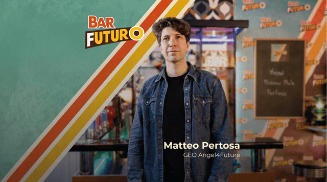 Bar Futuro: Matteo Pertosa racconta l'evoluzione di Angel4Future