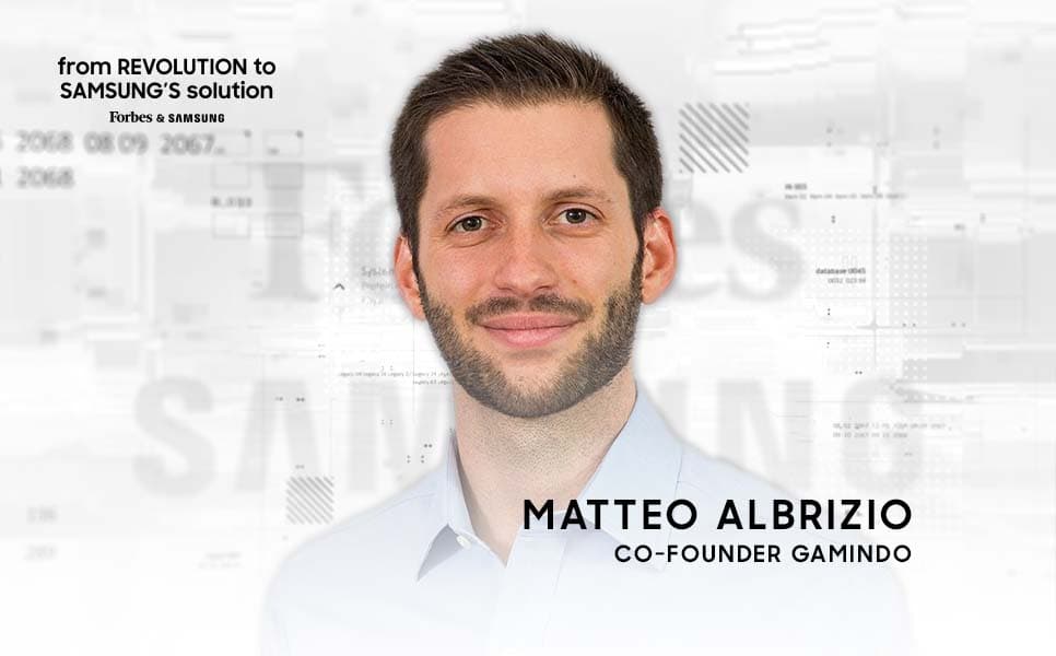 From Revolution to Samsung's Solutions: Ep.4 – Matteo Albrizio, founder di Gamindo