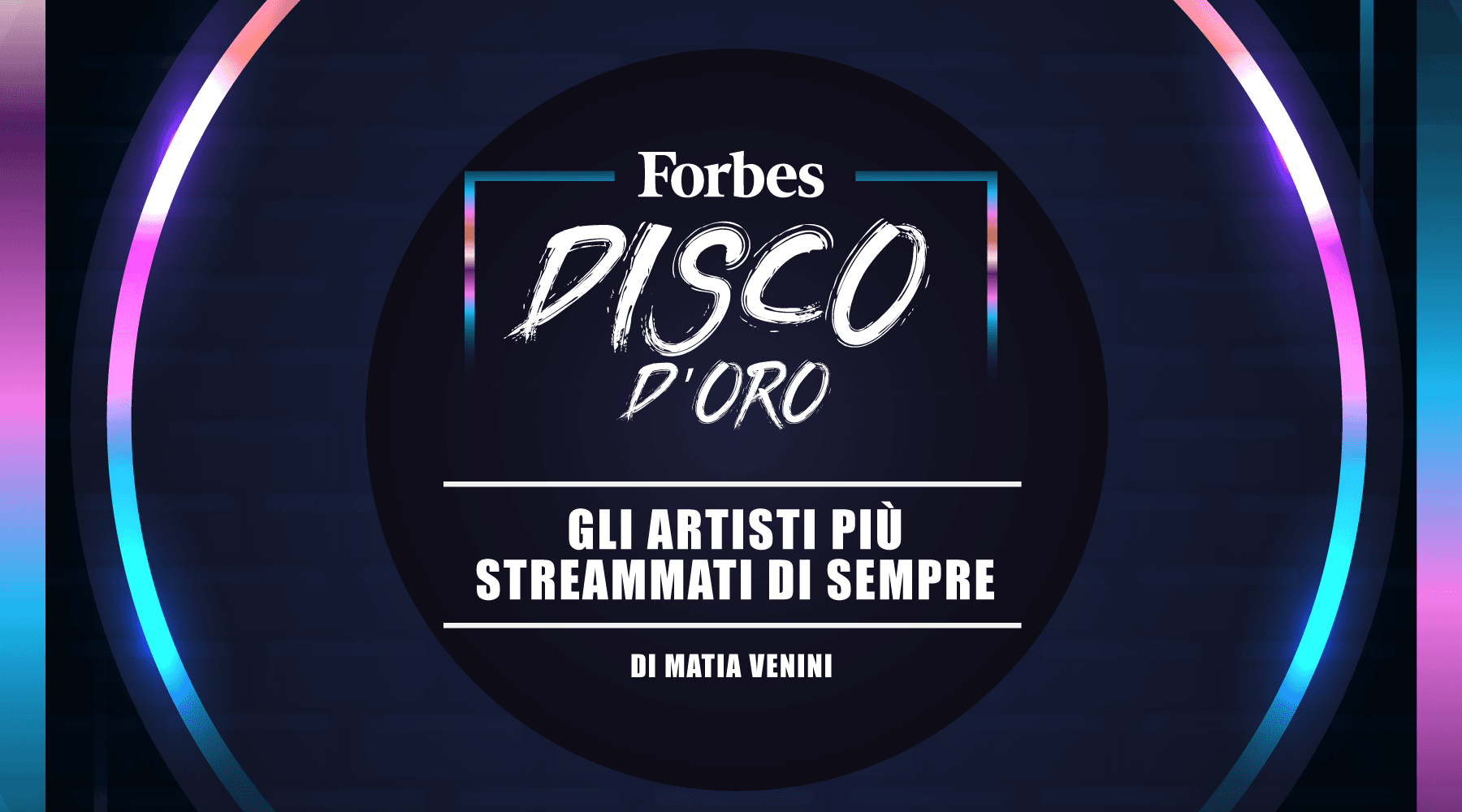 Forbes Disco D'Oro: "Gli artisti più steammati di sempre"