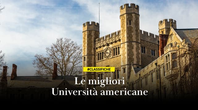 Quali sono le migliori università d'America?