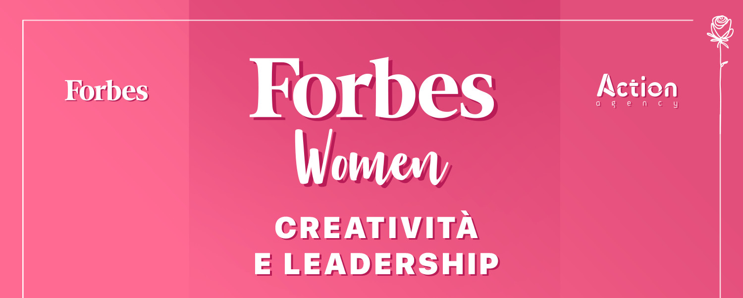 Creatività e leadership, l'evento Forbes che celebra le donne di successo