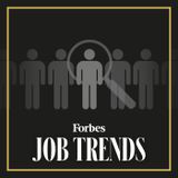 Forbes Job Trends