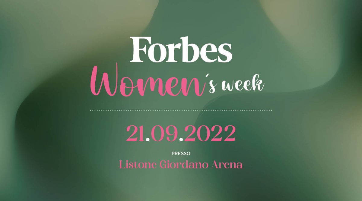 Forbes Women’s Week 2022 – Listone Giordano Arena