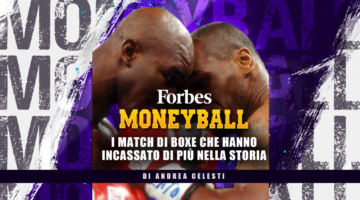 Forbes Moneyball: “I 5 match di boxe che hanno incassato di più nella storia”