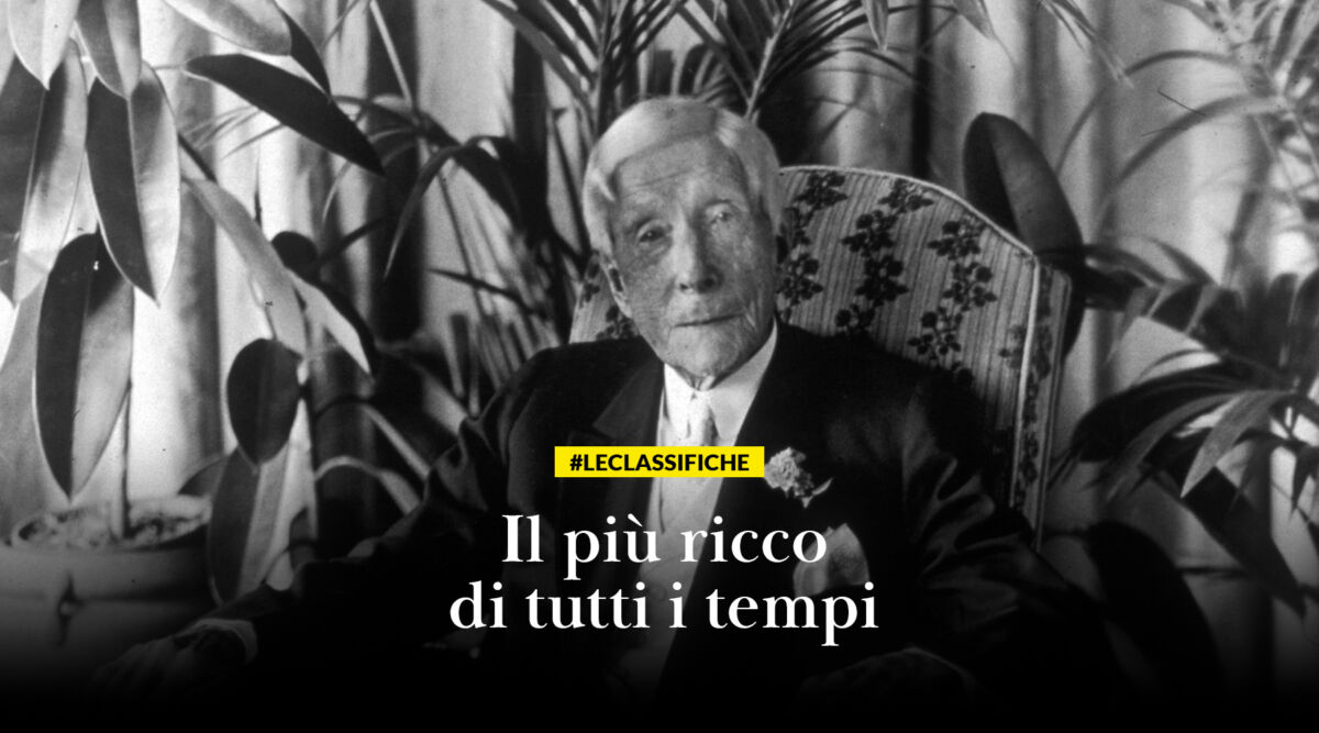 Il più ricco di tutti i tempi