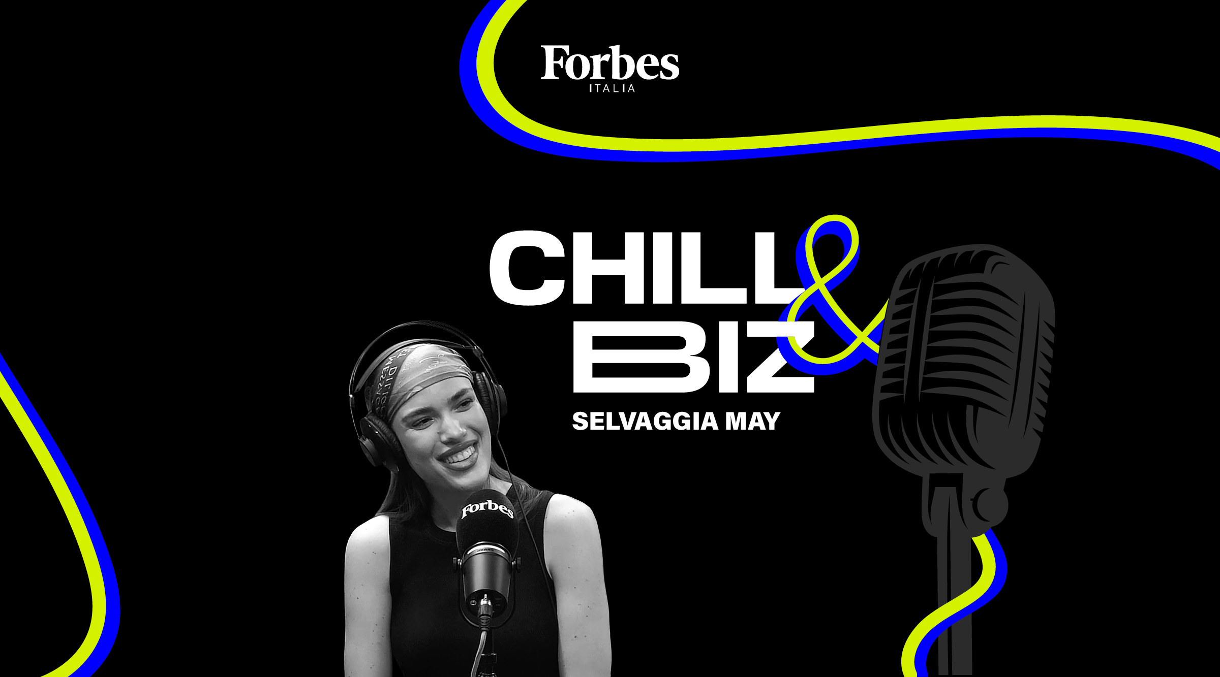 Chill & Biz – Selvaggia May