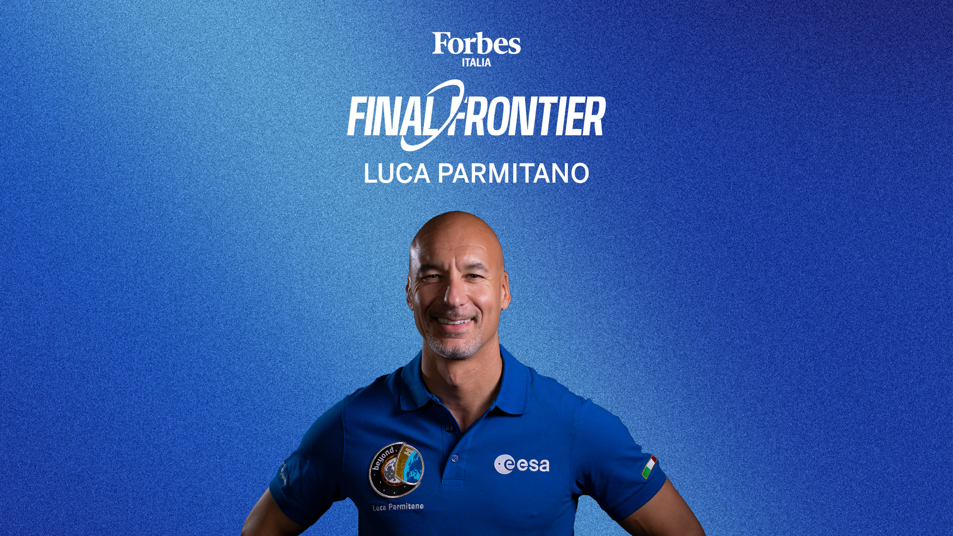 Final Frontier: il futuro dello spazio nell'intervista a Luca Parmitano